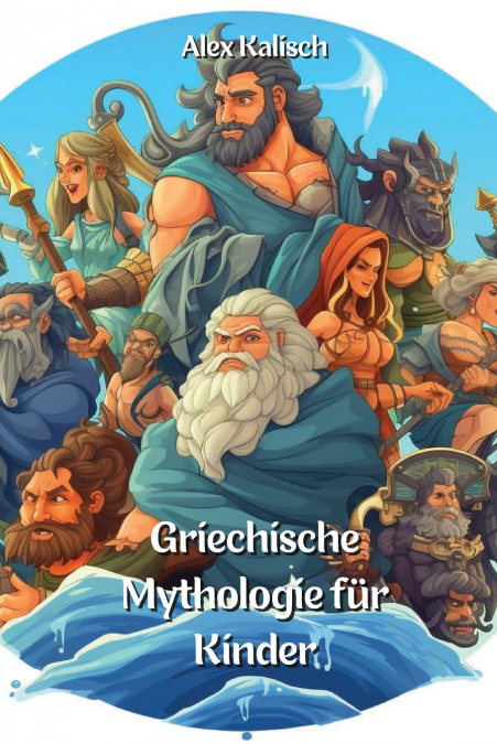 Griechische Mythologie für  Kinder