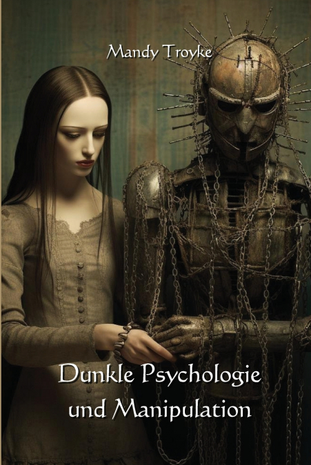 Dunkle Psychologie und Manipulation