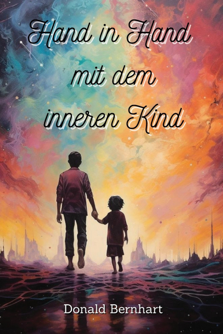 Hand in Hand mit dem  inneren Kind