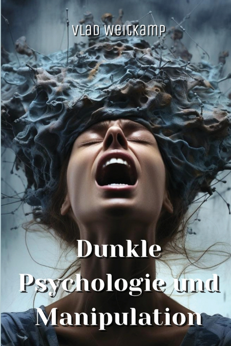 Dunkle  Psychologie und Manipulation