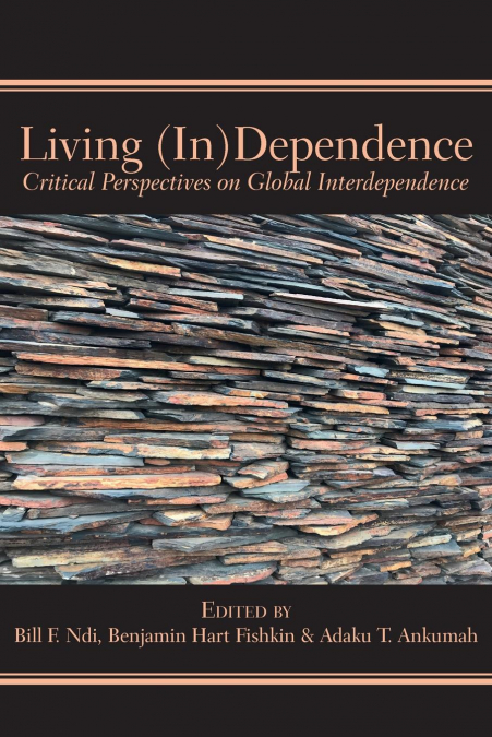 Living (In)Dependence
