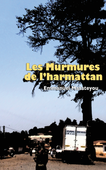 Les murmures de l’harmattan