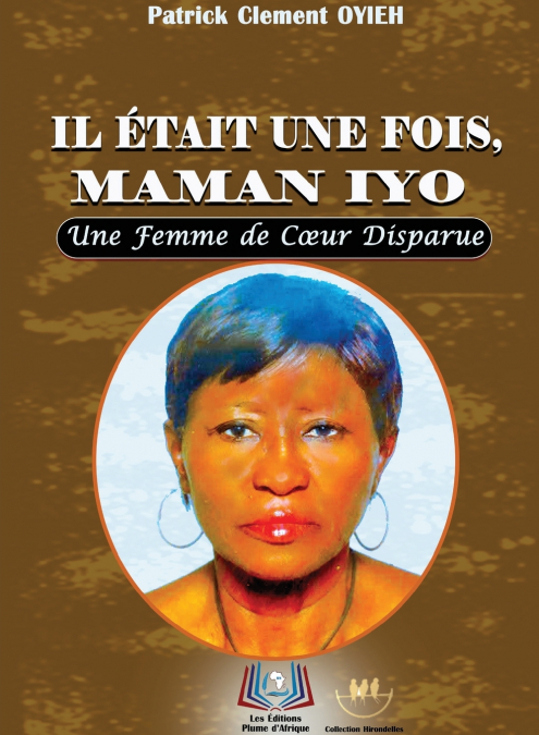 Il Était Une Fois, Maman Iyo