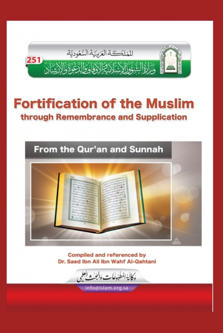La citadelle du musulman  / Fortification of the Muslim through Remembrance and Supplication from the Quran and Sunnah