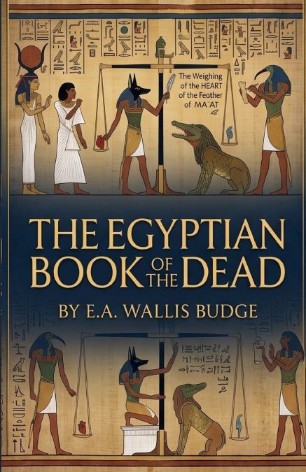THE EGYPTIAN BOOK OF THE DEAD