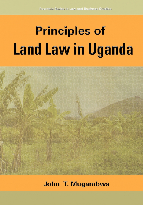 Principles Of Land Law In Uganda