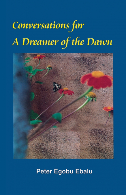 Conversations for a Dreamer of the Dawn