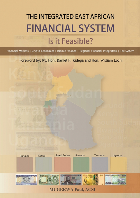 The Integrated East African Financial System