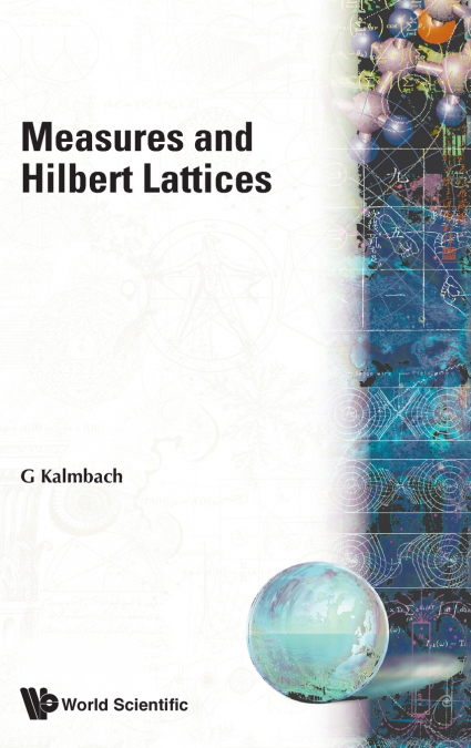 MEASURES & HILBERT LATTICES   (B/H)