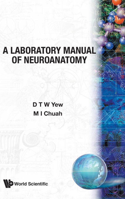A Laboratory Manual of Neuroanatomy