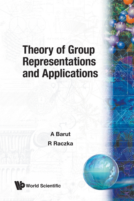 THEORY OF GROUP REPRESENTATION & APPLI