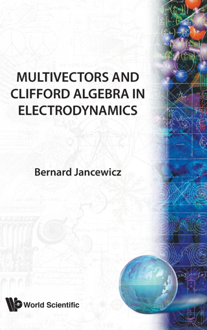 MULTIVECTORS & CLIFFORD ALGE  IN ELECTRO
