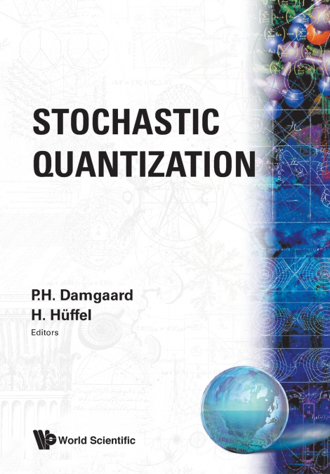 STOCHASTIC QUANTIZATION  (B/S)