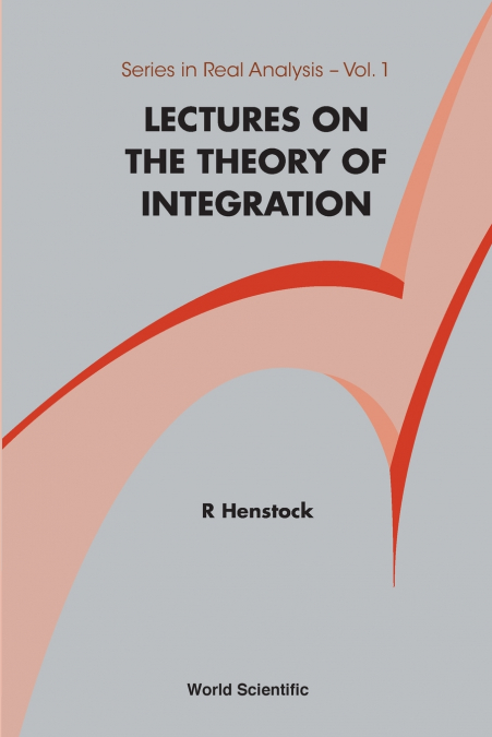 THEORY OF INTEGRATION,LECT ON THE   (V1)