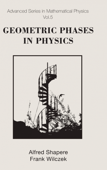 GEOMETRIC PHASES IN PHYSICS         (V5)
