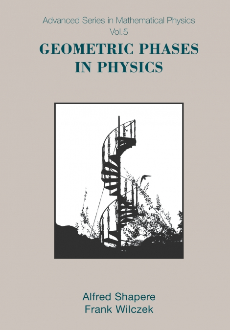 GEOMETRIC PHASES IN PHYSICS         (V5)
