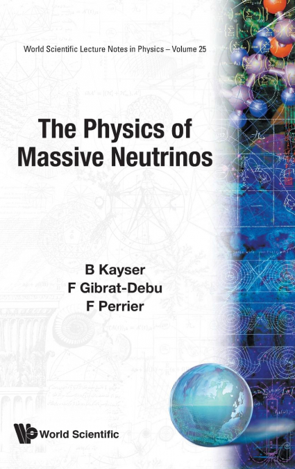 PHYSICS OF MASSIVE NEUTRINOS,THE   (V25)