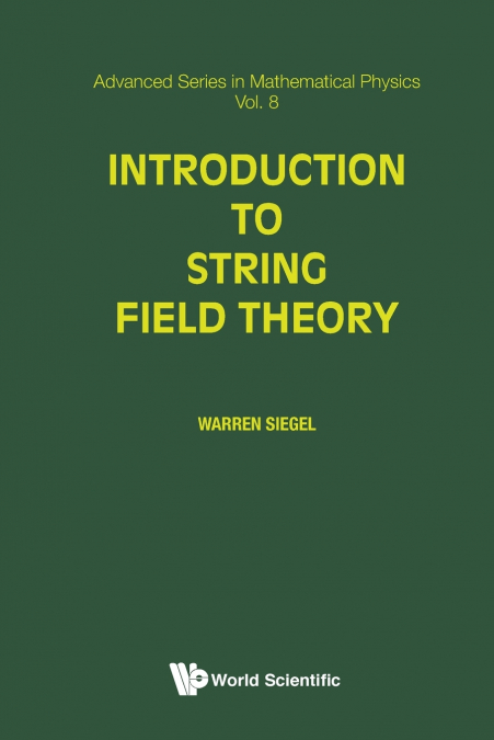 INTRODUCTION TO STRING FIELD THEORY (V8)