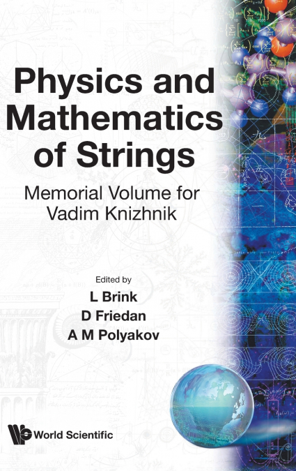 Physics and Mathematics of Strings