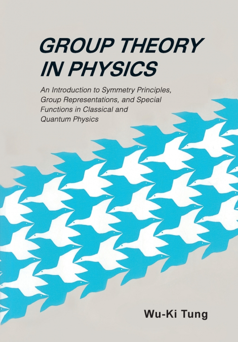 GROUP THEORY IN PHYSICS  (B/S)