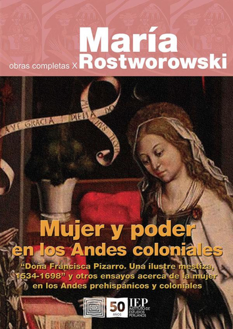 Mujer y poder en los Andes coloniales: