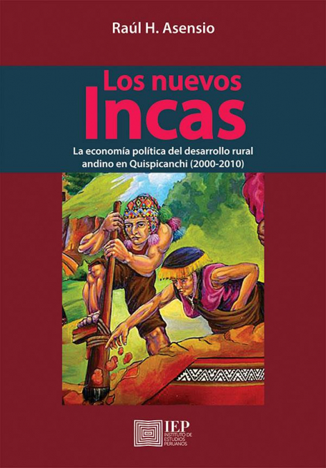 Los nuevos incas: