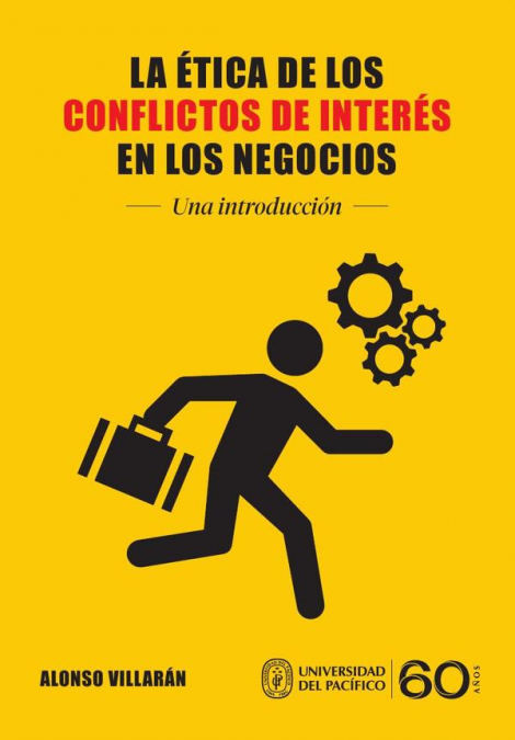 La ética de los conflictos de interés en los negocios. Una introducción