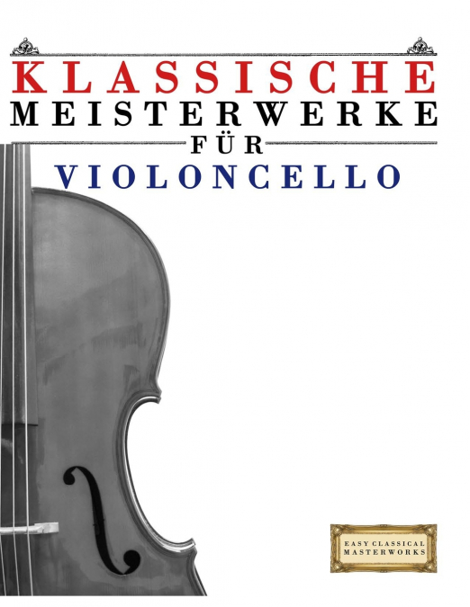 Klassische Meisterwerke für Violoncello