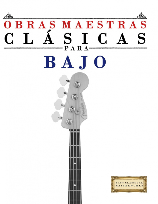 Obras Maestras Clássica para Bajo