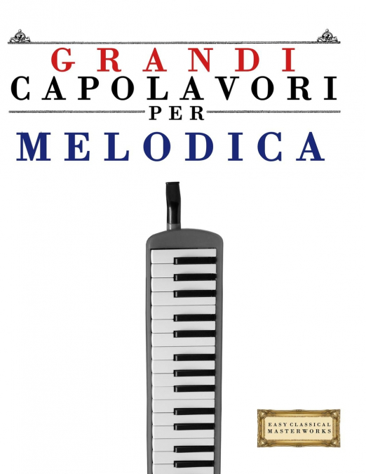 Grandi Capolavori per Melodica