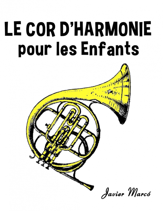 Le Cor d’harmonie pour les enfants