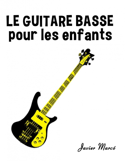 La Guitare Basse pour les enfants