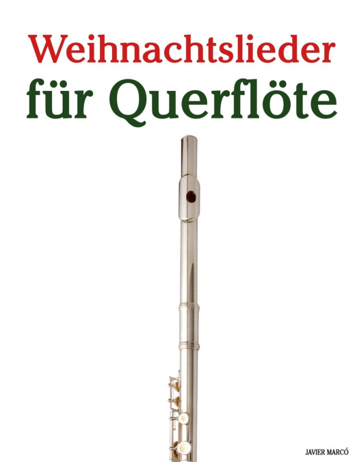 Weihnachtslieder für Querflöte