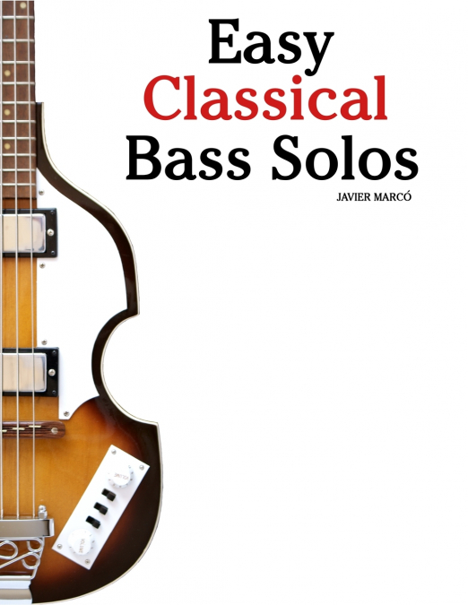 Easy Classical Bass Solos