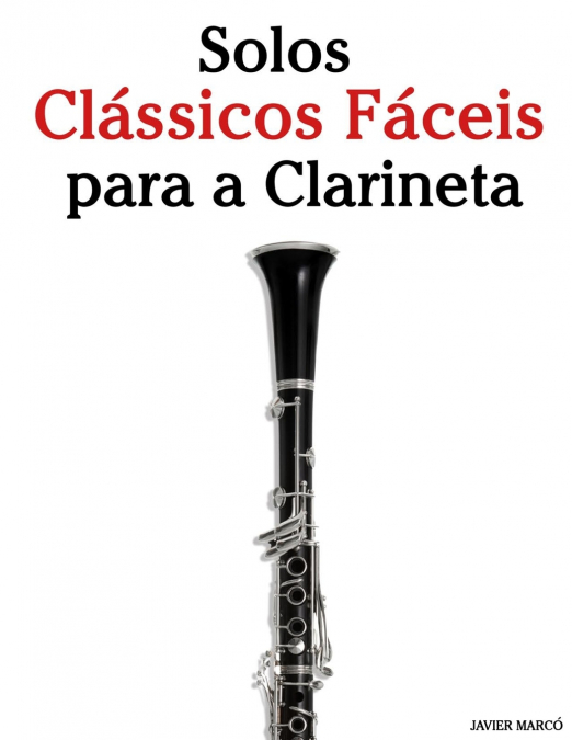 Solos Clássicos Fáceis para a Clarineta