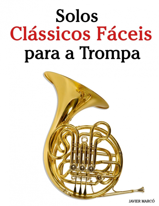 Solos Clássicos Fáceis para a Trompa