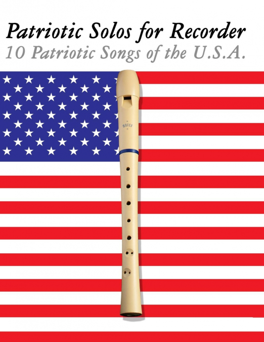 Patriotic Solos for Recorder