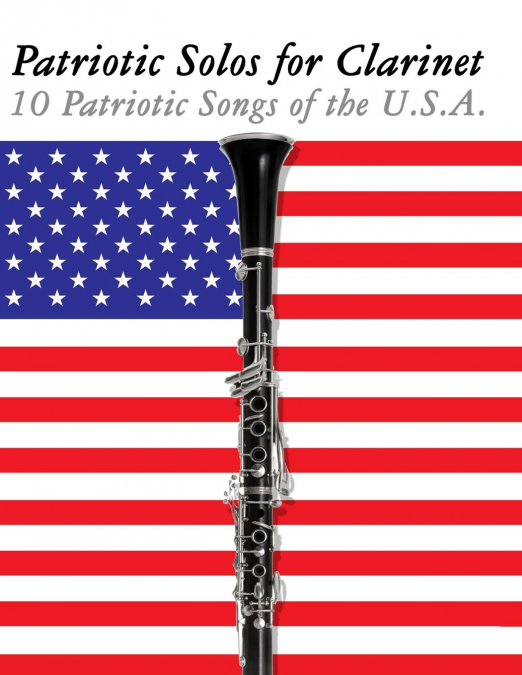 Patriotic Solos for Clarinet