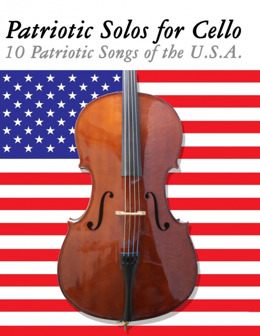 Patriotic Solos for Cello