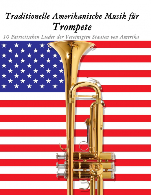Traditionelle Amerikanische Musik für Trompete