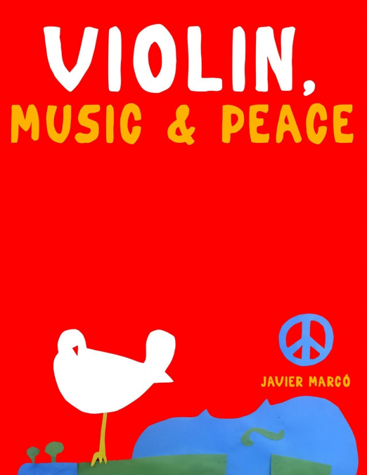 Violin, Music & Peace