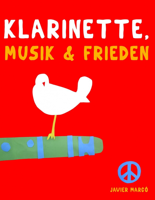 Klarinette, Musik & Frieden