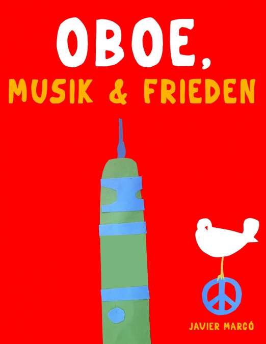 Oboe, Musik & Frieden