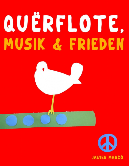 Querflöte, Musik & Frieden