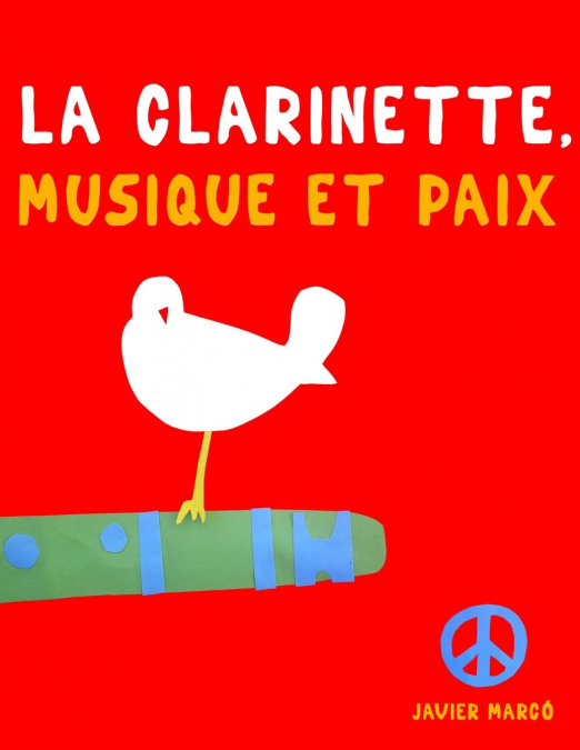 La Clarinette, Musique et Paix