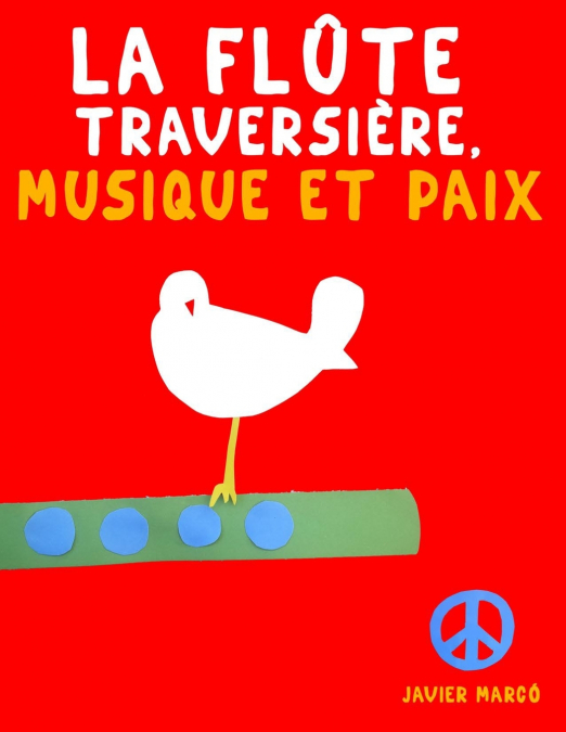 La Flûte Traversière, Musique et Paix