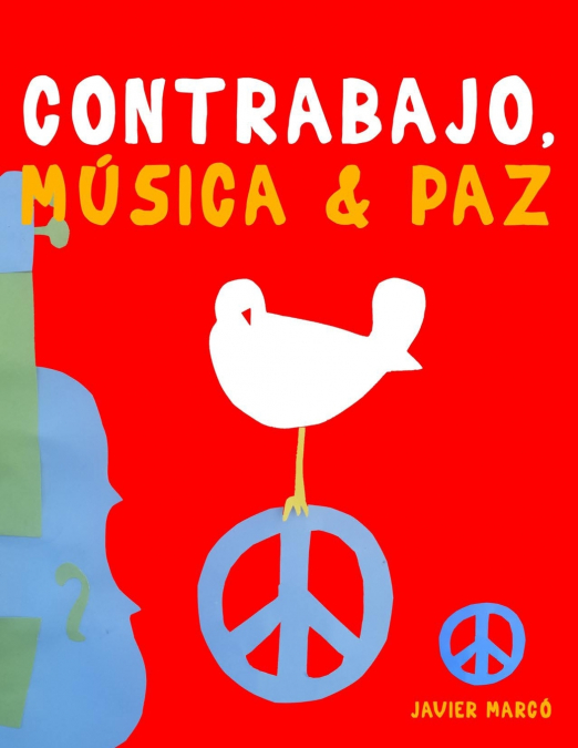 Contrabajo, Música & Paz