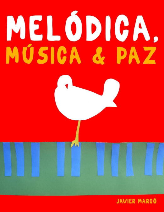 Melódica, Música & Paz
