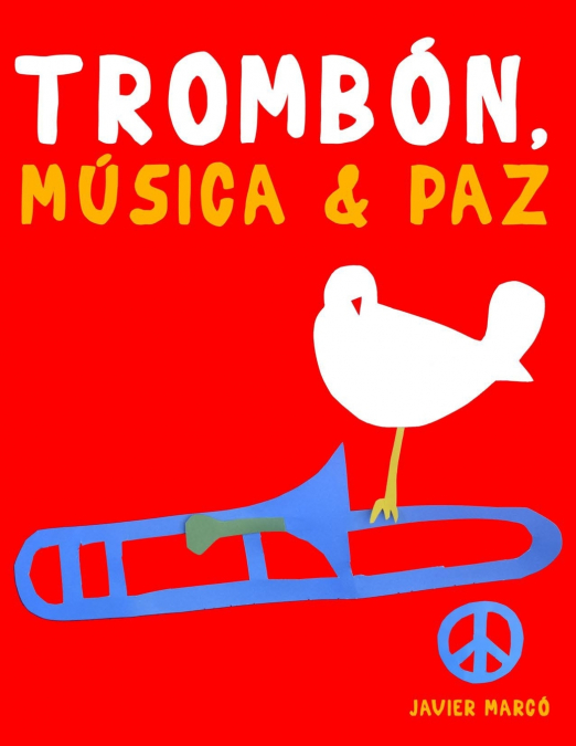 Trombón, Música & Paz