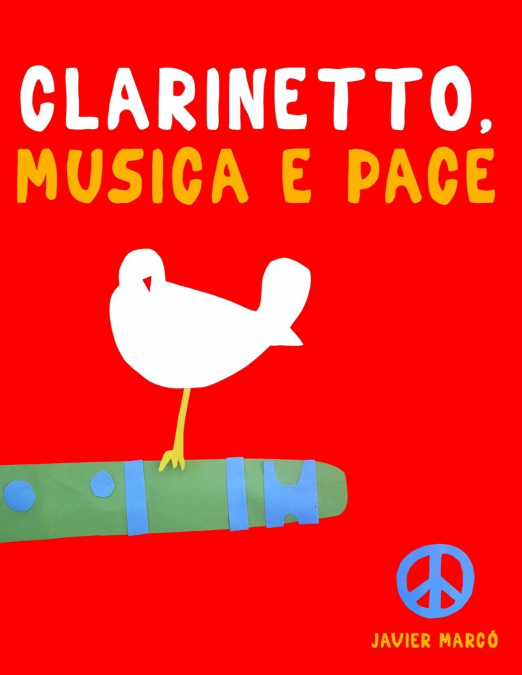 Clarinetto, Musica e Pace